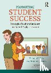 Kelly, Michelle P., Austin, Jennifer L. - Promoting Student Success