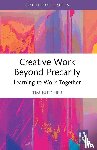 Butcher, Tim - Creative Work Beyond Precarity