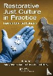  - Restorative Just Culture in Practice