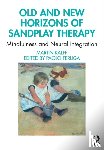 Kalff, Martin - Old and New Horizons of Sandplay Therapy