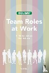 Belbin, R. Meredith, Brown, Victoria - Team Roles at Work
