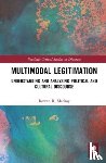 Mackay, Rowan R. - Multimodal Legitimation