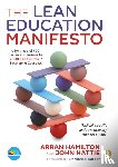 Hamilton, Arran, Hattie, John (University of Melbourne) - The Lean Education Manifesto