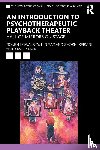Kowalsky, Ronen, Raz, Nir, Keisari, Shoshi - An Introduction to Psychotherapeutic Playback Theater