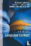 Adamou, Evangelia, Bullock, Barbara E., Toribio, Almeida Jacqueline - Understanding Language Contact