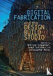  - Digital Fabrication and the Design Build Studio