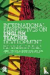  - International Perspectives on English Teacher Development