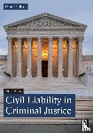 Ross, Darrell L. - Civil Liability in Criminal Justice