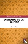 Bhalla, Niamh - Experiencing the Last Judgement