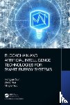 Sun, Hongjian, Hua, Weiqi (Cardiff University, You, Minglei (Durham University - Blockchain and Artificial Intelligence Technologies for Smart Energy Systems