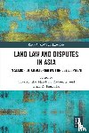  - Land Law and Disputes in Asia