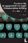 Hardy, Lisa J. - Community Engagement Through Collaborative Writing