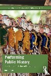 Dean, David - Performing Public History