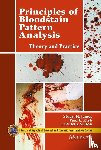 James, Stuart H., Kish, Paul E., Sutton, T. Paulette - Principles of Bloodstain Pattern Analysis