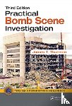 Thurman, James T. - Practical Bomb Scene Investigation