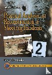 Hueske, Edward E. (University of North Texas) - Practical Analysis and Reconstruction of Shooting Incidents