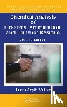 Smyth Wallace, James - Chemical Analysis of Firearms, Ammunition, and Gunshot Residue
