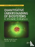 Nordlund, Thomas M., Hoffmann, Peter M. - Quantitative Understanding of Biosystems