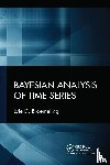 Broemeling, Lyle D. - Bayesian Analysis of Time Series