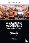 Badiru, Adedeji B., Ibidapo-Obe, Oye, Ayeni, Babatunde J. - Manufacturing and Enterprise