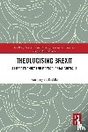 Reddie, Anthony G. - Theologising Brexit
