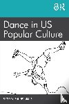  - Dance in US Popular Culture