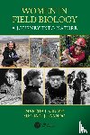 Crump, Martha L., Lannoo, Michael J. - Women in Field Biology