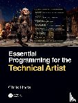 Roda, Chris - Essential Programming for the Technical Artist