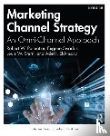 Palmatier, Robert W., Sivadas, Eugene, Stern, Louis W., El-Ansary, Adel I. - Marketing Channel Strategy