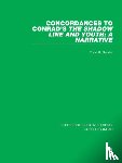 Bender, Todd K. - Concordances to Conrad's The Shadow Line and Youth: A Narrative