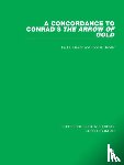 Gaston, Paul L., Bender, Todd K. - A Concordance to Conrad's The Arrow of Gold