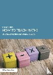 Chinn, Steve (Visiting Professor - How to Teach Maths