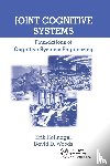 Hollnagel, Erik, Woods, David D. - Joint Cognitive Systems