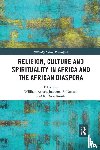  - Religion, Culture and Spirituality in Africa and the African Diaspora