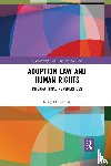 O'Halloran, Kerry (Queensland University of Technology - Adoption Law and Human Rights