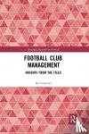 Lawrence, Ian (Teesside University, UK) - Football Club Management