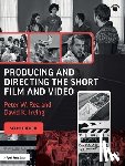 Rea, Peter W. (Film & Television Department, Irving, David K. (Film & Television Department - Producing and Directing the Short Film and Video