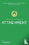 Duschinsky, Robbie, Granqvist, Pehr, Forslund, Tommie - The Psychology of Attachment