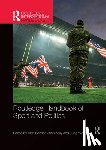  - Routledge Handbook of Sport and Politics