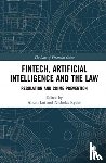  - FinTech, Artificial Intelligence and the Law