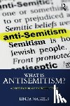 Maizels, Linda - What is Antisemitism?