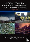 Phillips, Brenda D. (Ohio University, Neal, David M. (Oklahoma State University, Webb, Gary R. (University of North Texas - Introduction to Emergency Management and Disaster Science
