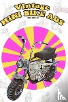 Sluice - Vintage Mini Bike Ads From the 60's and 70's (2nd Edition)