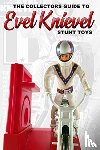 Sluice - Collectors Guide To Evel Knievel Stunt Toys