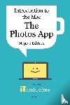 Coulston, Lynette - Introduction to the Mac - The Photos App (Mojave Edition)