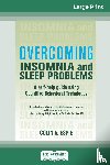 Espie, Colin A - Overcoming Insomnia and Sleep Problems