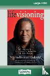 Beckwith, Michael Bernard - Life Visioning (16pt Large Print Edition)