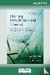 Lapierre, Laurence Heller And Ali - Healing Developmental Trauma