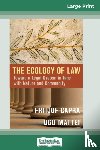 Capra, Fritjof, Mattei, Ugo - The Ecology of Law