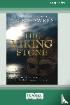 Hawkes, Nick - The Viking Stone (16pt Large Print Edition)
